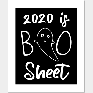 2020 is Boo Sheet funny Halloween Ghost Posters and Art